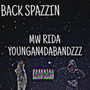 Back Spazzin (Explicit)