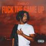 Fck The Game Up (Explicit)