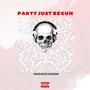 Party just Begun (Explicit)