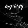 My Way (Explicit)