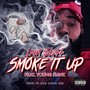 Smoke It Up (feat. Young Hawk) [Explicit]