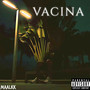 Vacina (Explicit)