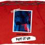 Put It Up (Explicit)