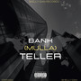 Bank Teller (Mula) [Explicit]