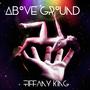 Above Ground (Explicit)