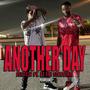 ANOTHER DAY (feat. Fetti Meechie)