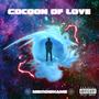 Cocoon of Love (Explicit)