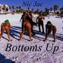 Bottoms Up (Explicit)