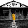 Kickin Itt (Explicit)