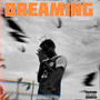 Dreaming (I Remember) [Explicit]