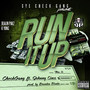 Run It Up (feat. Johnny Cinco) [Explicit]