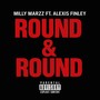 Round & Round (feat. Alexis Finley) [Explicit]