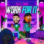Work For It (Explicit)