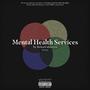 Mental Health Services (Explicit)