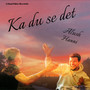 Ka du se det