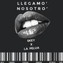 LLEGAMO' NOSOTRO' (feat. La Pelua) [Explicit]