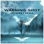 Warning Shot (Prospekt Remix)