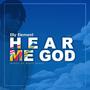 Hear Me God (Explicit)