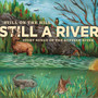 Still a River