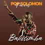 Bakisimba (feat. Pop Solomon Favour)