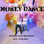 Money Dance (feat. Neezy Beatz) [Explicit]