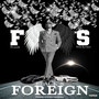 Black & Foreign (Explicit)