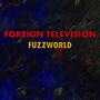 Fuzzworld