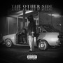 The Other Side (Explicit)