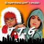 T2G (feat. BL’Asian Female Goat & Prod: Rell Shellz) [Explicit]