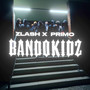 Bandokidz (Explicit)