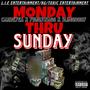 Monday Thru Sunday (feat. Cardeyea & SlimmGoody) [Explicit]