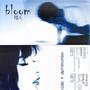 bloom (Explicit)