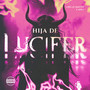 Hija De Lucifer (Explicit)