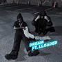 Dream (feat. LLOADED) [Explicit]