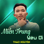 Miền Trung Yêu Ơi