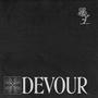 Devour (Explicit)