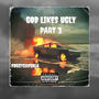 GOD LIKES UGLY 3 (Explicit)