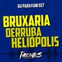 BRUXARIA DERRUBA HELIÓPOLIS (Explicit)