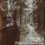 Olden Life (Explicit)