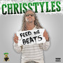 Feed Me Beats (Explicit)