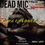 Nka e tlohela (feat. Dead Mic, Mopapa, BlaqJikz & Vidoh D) [Radio Edit] [Explicit]