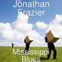 Mississippi Blues (Explicit)