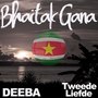 Bhaitak Gana: Tweede Liefde