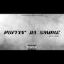 Puffin' Da Smoke (Explicit)