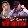 Vem Gostosa (Explicit)