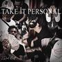 Take It Personal (Explicit)