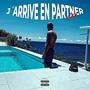 J'arrive en Partner (Explicit)