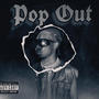 Pop out (Explicit)