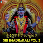 Sri Bhadrakali Vol 3
