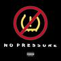 No Pressure (Explicit)